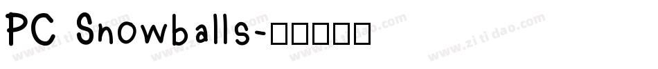 PC Snowballs字体转换